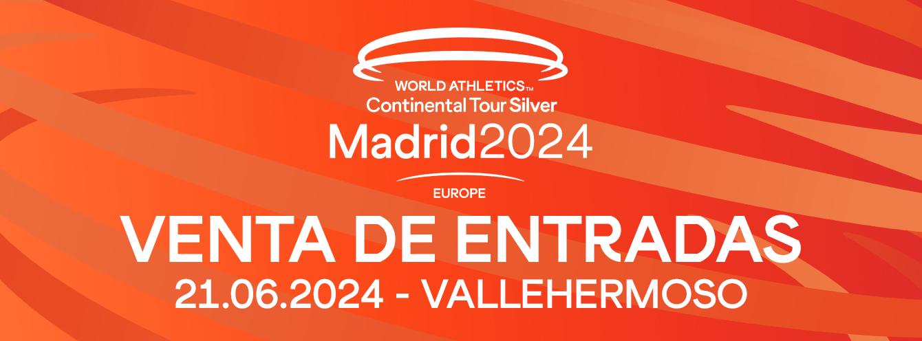 Venta de Entradas - Meeting de Madrid 2024